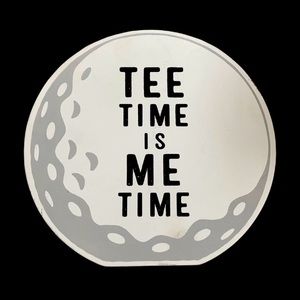 BNWT tee time is me time! Golf ball plaque